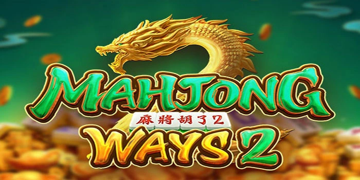 Panduan Slot Mahjong Ways 2 Menemukan Pola Spin Gacor