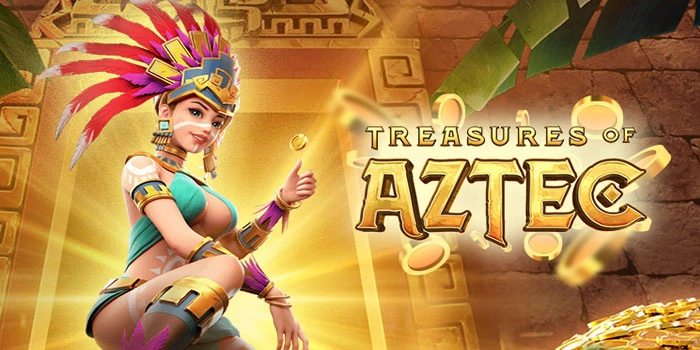 Tips Mendapatkan Jackpot Besar Slot Treasures of Aztec Terbaru